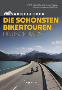 Produktbild: KUNTH Abgefahren &ndash; Die sch&ouml;nsten Bikertouren Deutschlands