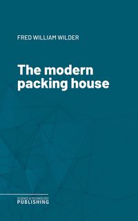 Produktbild: The modern packing house