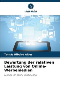 Produktbild: Bewertung der relativen Leistung von Online-Werbemedien