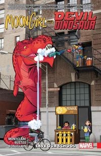 Produktbild: Moon Girl and Devil Dinosaur Vol. 6: Save Our School