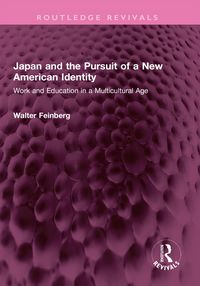 Produktbild: Japan and the Pursuit of a New American Identity