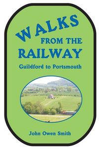 Produktbild: Walks from the Railway: Guildford to Portsmouth