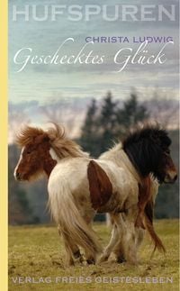 Produktbild: Hufspuren. Geschecktes Gl&uuml;ck