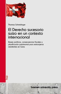 Produktbild: El Derecho sucesorio suizo en un contexto internacional