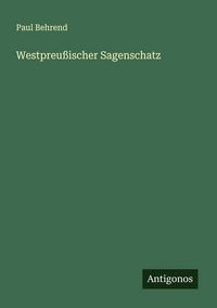 Produktbild: Westpreu&szlig;ischer Sagenschatz
