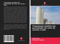Produktbild: Tratamento anal&iacute;tico de permutador de calor de concha e tubo