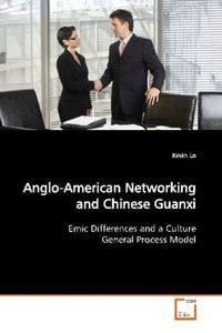 Produktbild: Lo, K: Anglo-American Networking and Chinese Guanxi