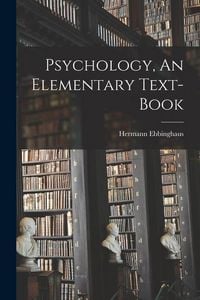 Produktbild: Psychology, An Elementary Text-Book