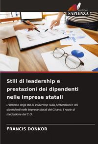 Produktbild: Stili di leadership e prestazioni dei dipendenti nelle imprese statali