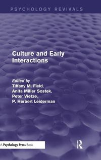 Produktbild: Culture and Early Interactions (Psychology Revivals)