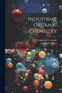 Produktbild: Industrial Organic Chemistry