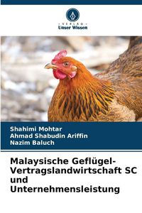 Produktbild: Malaysische Gefl&uuml;gel-Vertragslandwirtschaft SC und Unternehmensleistung