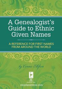 Produktbild: A Genealogist's Guide to Ethnic Names
