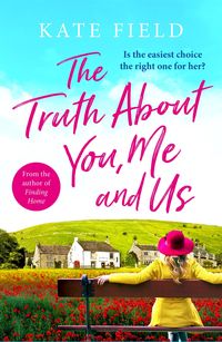 Produktbild: The Truth About You, Me and Us