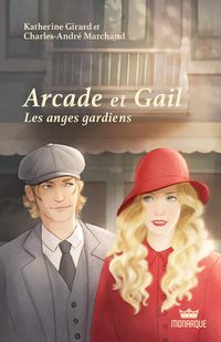 Produktbild: Arcade et Gail, tome 3 - Les anges gardiens
