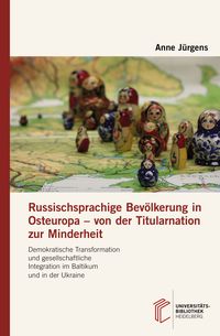Produktbild: Russischsprachige Bev&ouml;lkerung in Osteuropa &ndash; von der Titularnation zur Minderheit