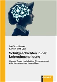 Produktbild: Schulgeschichten in der Lehrer:innenbildung