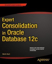 Produktbild: Expert Consolidation in Oracle Database 12c