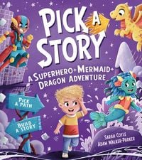 Produktbild: Pick a Story: A Superhero Mermaid Dragon Adventure