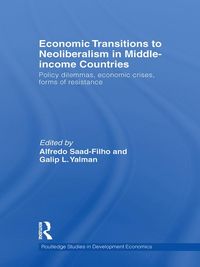 Produktbild: Economic Transitions to Neoliberalism in Middle-Income Countries