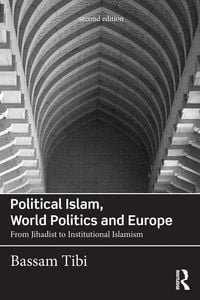 Produktbild: Political Islam, World Politics and Europe