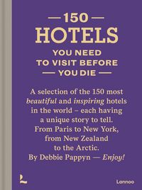 Produktbild: 150 Hotels You Need to Visit before You Die