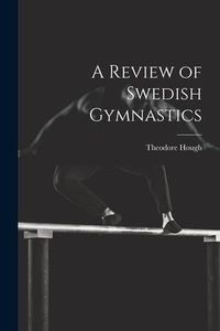 Produktbild: A Review of Swedish Gymnastics