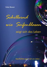 Produktbild: Schillernd wie Seifenblasen