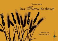 Produktbild: Das Seitan-Kochbuch