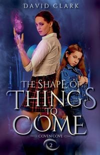 Produktbild: The Shape of Things to Come