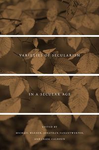 Produktbild: Varieties of Secularism in a Secular Age