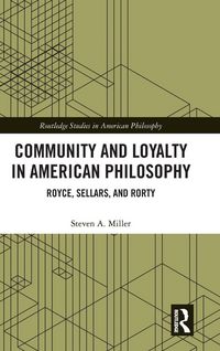 Produktbild: Community and Loyalty in American Philosophy