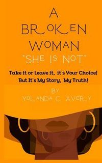 Produktbild: A Broken Woman "She is Not"