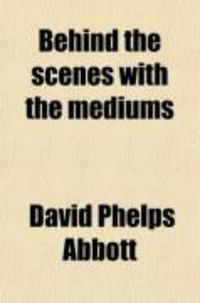 Produktbild: Behind the Scenes with the Mediums