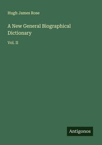 Produktbild: A New General Biographical Dictionary