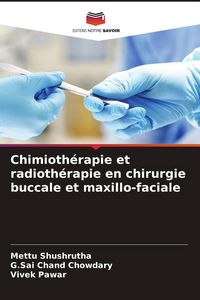 Produktbild: Chimioth&eacute;rapie et radioth&eacute;rapie en chirurgie buccale et maxillo-faciale