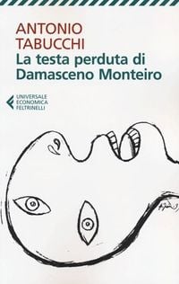 Bild vom Artikel Tabucchi, A: Testa perduta di Damasceno Monteiro vom Autor Antonio Tabucchi