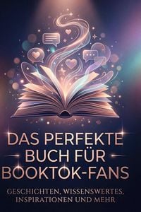 Produktbild: Das perfekte Buch f&uuml;r BookTok-Fans
