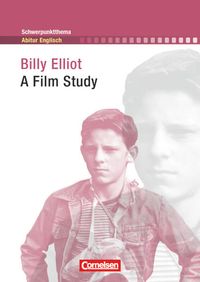 Bild vom Artikel Schwerpunktthema Abitur Englisch: Billy Elliot vom Autor Sabine Struss