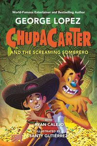 Produktbild: Chupacarter and the Screaming Sombrero