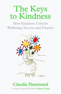 Bild vom Artikel The Keys to Kindness vom Autor Claudia Hammond
