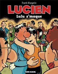 Produktbild: Lucien - tome 06 - lulu s maque