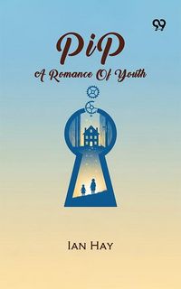 Produktbild: Pip A Romance Of Youth