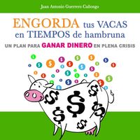 Produktbild: Engorda tus vacas en tiempos de hambruna