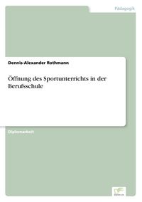 Produktbild: &Ouml;ffnung des Sportunterrichts in der Berufsschule