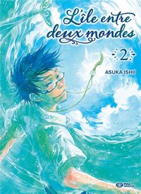 Produktbild: L'&icirc;le entre deux mondes. Tome 2