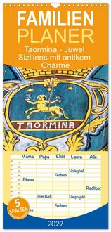 Produktbild: Familienplaner 2027 - Taormina - Juwel Siziliens mit antikem Charme mit 5 Spalten (Wandkalender, 21 x 45 cm) CALVENDO