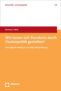 Produktbild: Wie lassen sich Standorte durch Clusterpolitik gestalten?