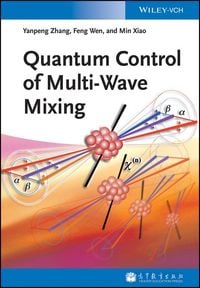 Produktbild: Quantum Control of Multi-Wave Mixing
