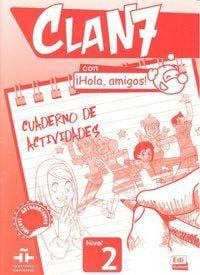 Produktbild: Clan 7 con Hola Amigos 2 : Exercises Book